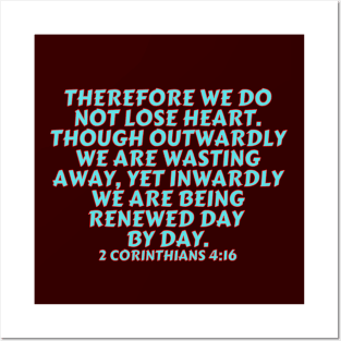 Bible Verse 2 Corinthians 4:16 Posters and Art